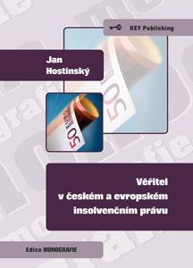 Věřitel v českém a evropském insolvenčním právu - 