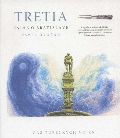 Tretia kniha o Bratislave - Čas tureckých vojen