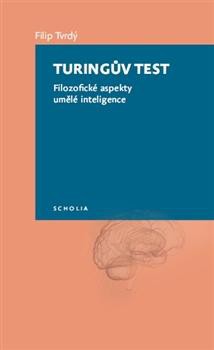 Turingův test - Filozofické aspekty umělé inteligence