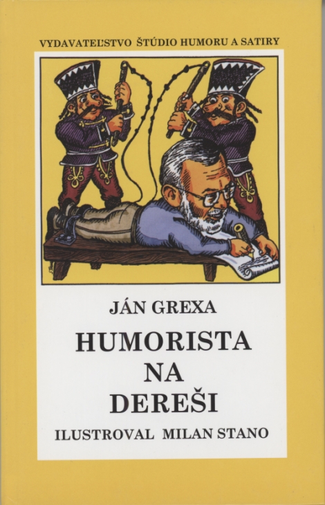 Humorista na dereši - pevná - Ján Grexa