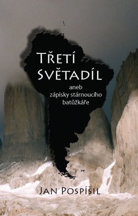 Třetí světadíl - aneb zápisky stárnoucího batůžkáře