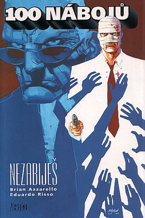 100 nábojů: 05 - Nezabiješ
