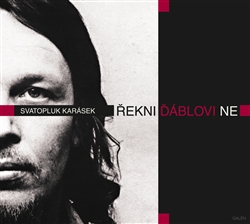 Řekni ďáblovi ne [Audio na CD] - Sváťa Karásek, Galen