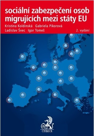 Sociální zabezpečení osob migrujících mezi státy EU - 2. vydání