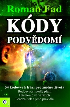 Kódy podvědomí - 54 kódových frází pro změnu života
