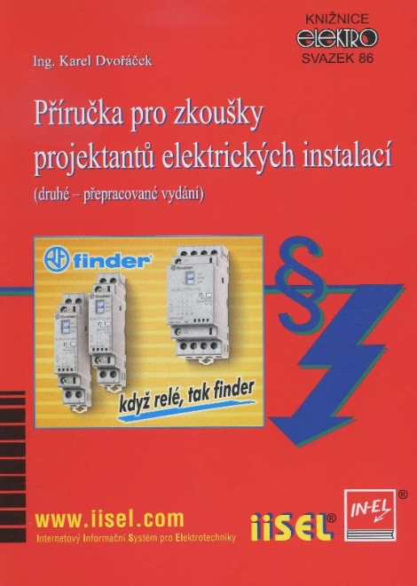 Příručka pro zkoušky projektantů elektrických instalací (druhé - přepracované vydání) - Svazek 86