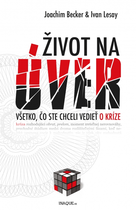 Život na úver - Všetko, čo ste chceli vedieť o kríze