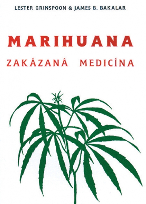 Marihuana - zakázaná medicína - 