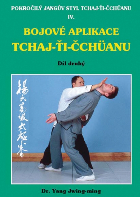 Bojové aplikace taichi 2 / Pokročilý Jangův styl IV - 