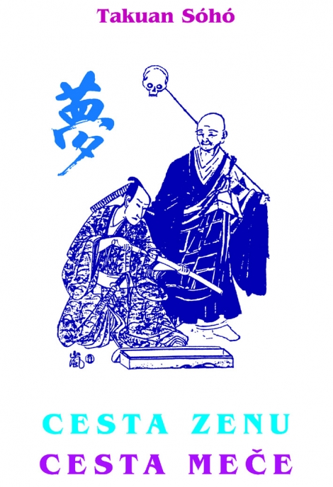 Cesta zenu - cesta meče (Takuan Soho) - 