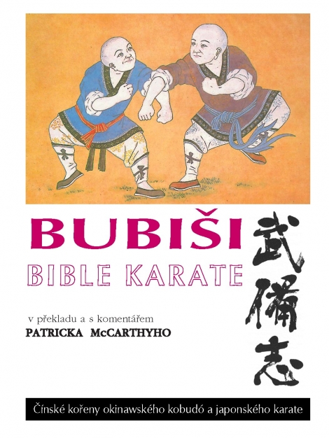 Bubiši / Bubishi - Bible karate - Čínské kořeny okinawského kobudó a japonského karate