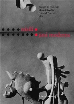 Násilí: jiná moderna - 