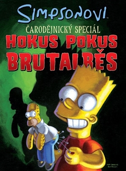 Simpsonovi: Hokus pokus brutalběs - Čarodějnický speciál