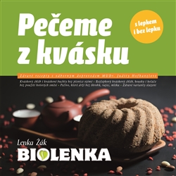 Pečeme z kvásku - s lepkem i bez lepku