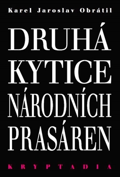 Druhá Kytice národních prasáren - Karel Jaroslav Obrátil