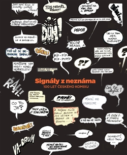 Signály z neznáma - Český komiks 1922–2012