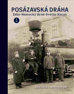 Posázavská dráha - Žďár – Německý Brod – Světlá – Kácov I.