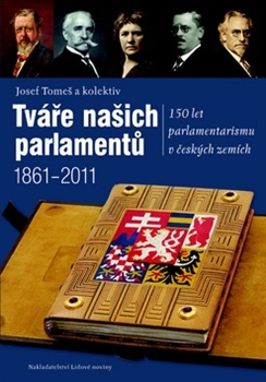 Tváře našich parlamentů - 