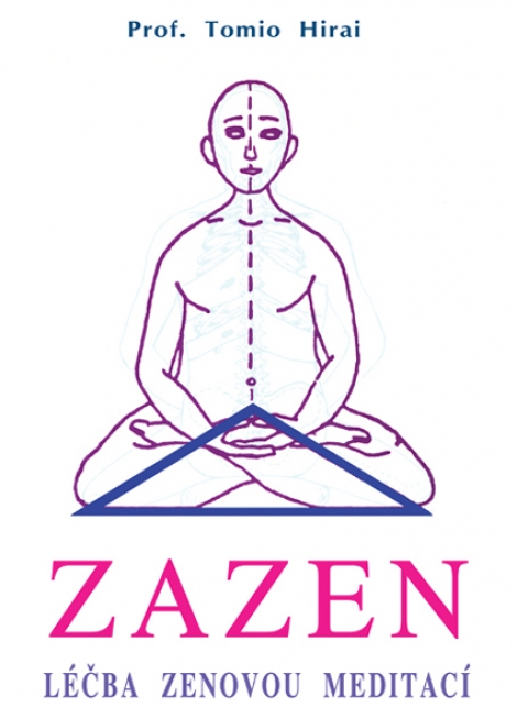 Zazen - léčba zenovou meditací - 