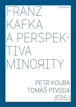 Franz Kafka a perspektiva minority - 