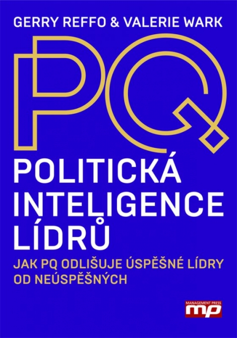 Politická inteligence lídrů - Jak PQ odlišuje úspěšné lídry od neúspěšných
