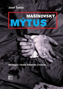 Mašínovský mýtus - 