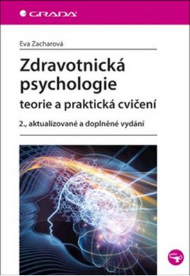 Zdravotnická psychologie - Teorie a praktická cvičení - 2., aktualizované a doplněné vydání