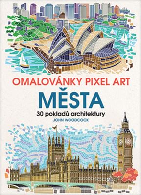 Omalovánky Pixel Art - Města - 30 pokladů architektury