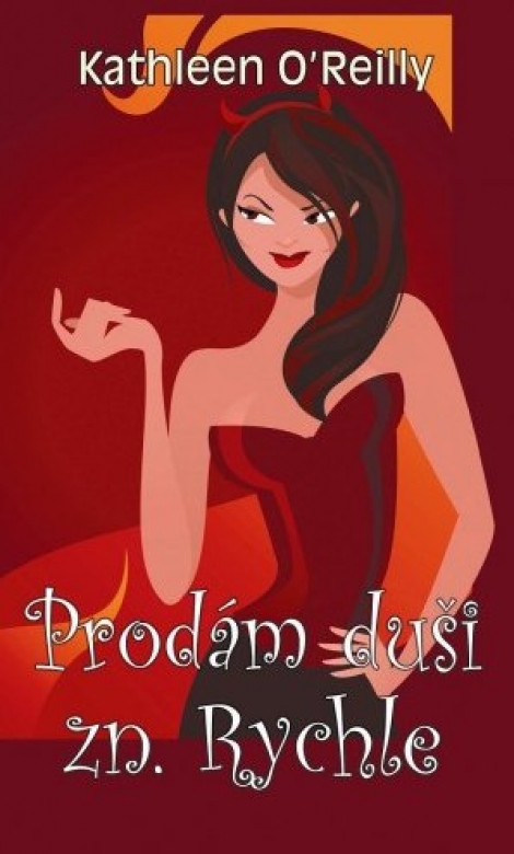 Prodám duši zn. Rychle - 