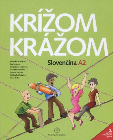 Krížom krážom Slovenčina A2 - 2.  prepracované vydanie