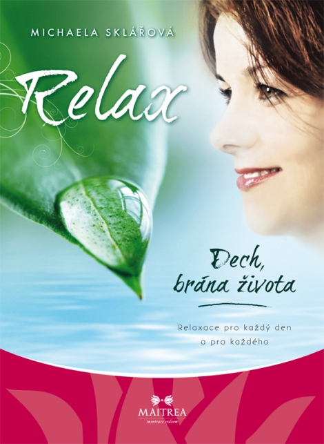 Relax  Dech, brána života - DVD - Relaxace pro každý den a pro každého