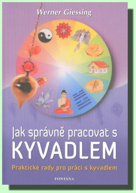 Jak správně pracovat s kyvadlem - Praktické rady pro práci s kyvadlem