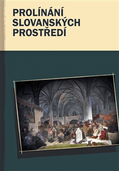 Prolínání slovanských prostředí - 