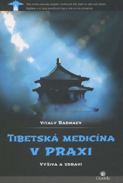 Tibetská medicína v praxi - CZ - Výživa a zdraví
