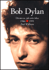 Bob Dylan - Dívám se, jak teče řeka 1966-1995 - 