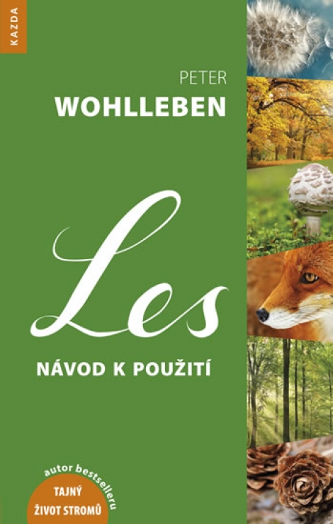 Les – návod k použití - Peter Wohlleben