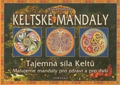 Keltské mandaly - Tajemná síla Keltů