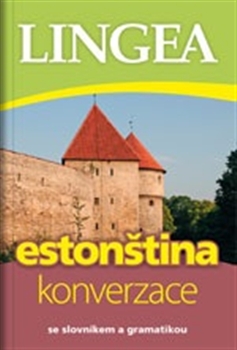 Estonština - konverzace - se slovníkem a gramatikou