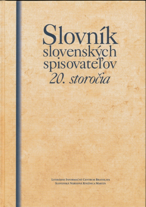 Slovník slovenských spisovateľov 20. storočia - 