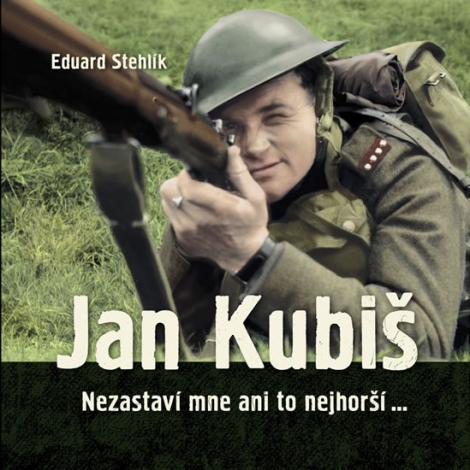Jan Kubiš - Nezastaví mne ani to nejhorší