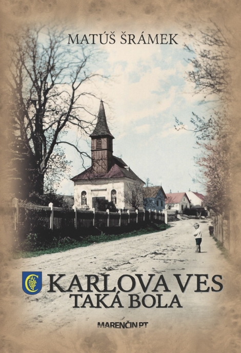 Taká bola Karlova Ves - 