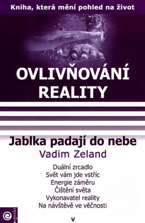 Ovlivňování reality 5 - Jablka padají do nebe