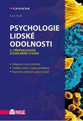 Psychologie lidské odolnosti - 2., přepracované a doplněné vydání