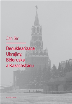 Denuklerizace Ukrajiny, Běloruska a Kazachstánu - 