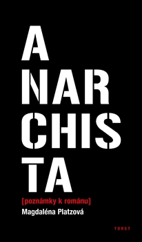 Anarchista - poznámky k románu