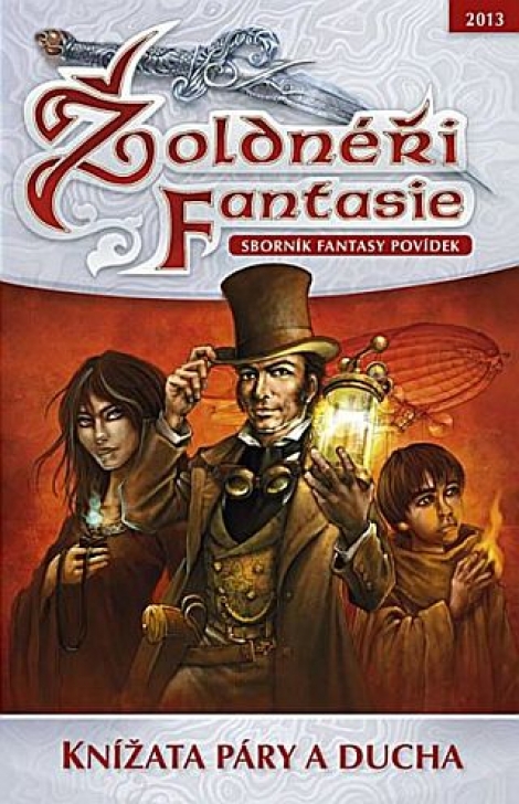 Žoldnéři fantasie: Knížata páry a ducha - Sborník Fantasy povídek