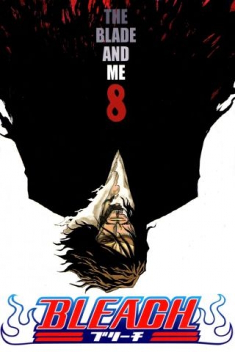 Bleach 8: The Blade and Me - 