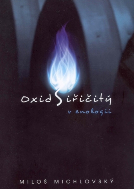 Oxid siřičitý v enologii - 