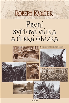 První světová válka a česká otázka - 