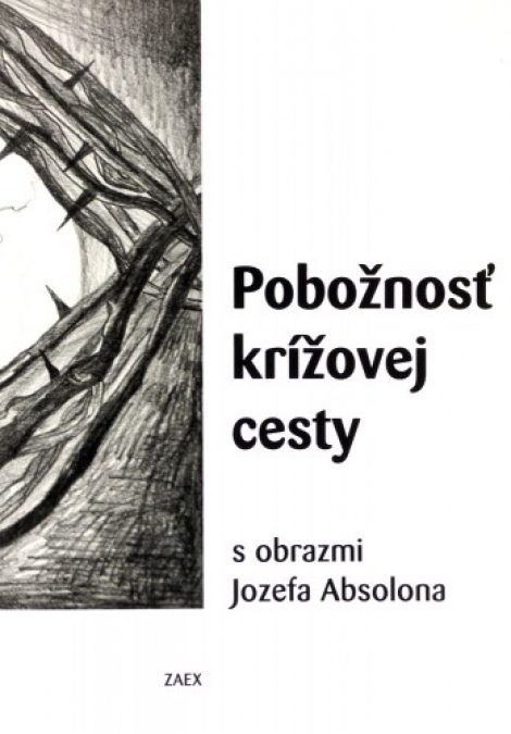 Pobožnosť krížovej cesty s obrazmi Jozefa Absolona - 